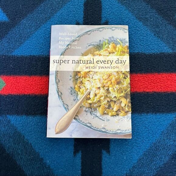 Super Natrual Every Day Cook Book by Heidi Swanson - Picture 1 of 2